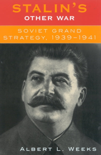 Book cover of: Stalin's Other War. By: Albert L. Weeks