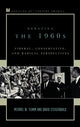 Book cover of: Debating the 1960s. By: David Steigerwald, Michael W. Flamm
