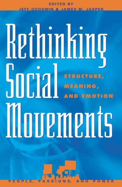 Book cover of: Rethinking Social Movements. By: Jeff Goodwin