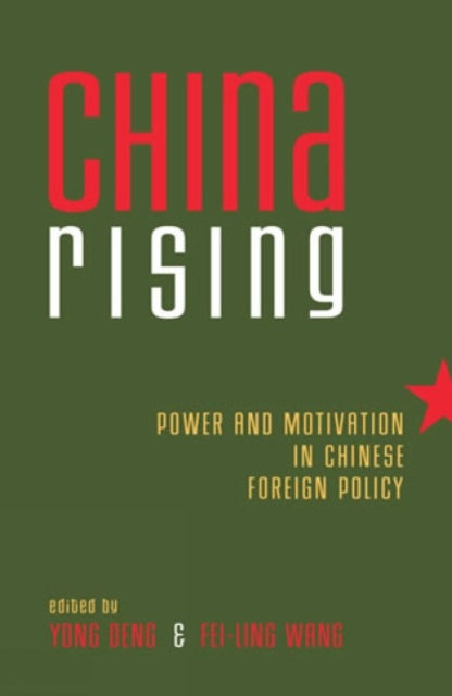 Book cover of: China Rising. By: Yong Deng