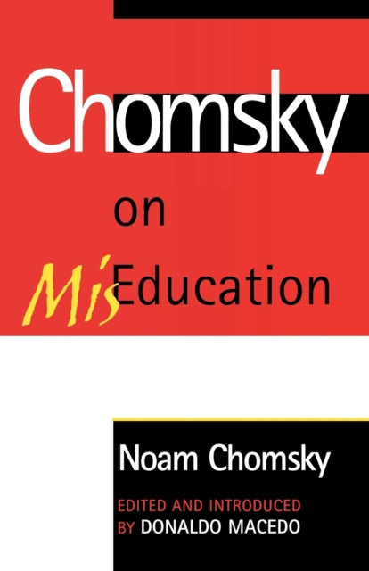 Book cover of: Chomsky on Mis-Education. By: Noam Chomsky