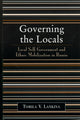 Book cover of: Governing the Locals