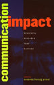 Book cover of: Communication Impact. By: Susanna Hornig Priest