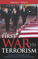 Book cover of: First War on Terrorism. By: David C. Wills