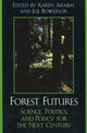 Book cover of: Forest Futures. By: Karen B. Arabas