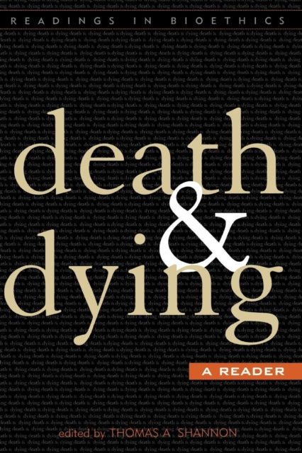 Book cover of: Death and Dying. By: Thomas A. Shannon