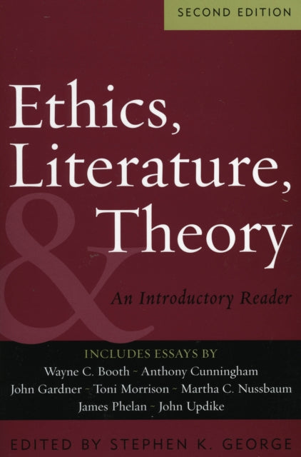 Book cover of: Ethics, Literature, and Theory. By: Wayne C. Booth