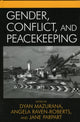 Book cover of: Gender, Conflict, and Peacekeeping. By: Dyan Mazurana