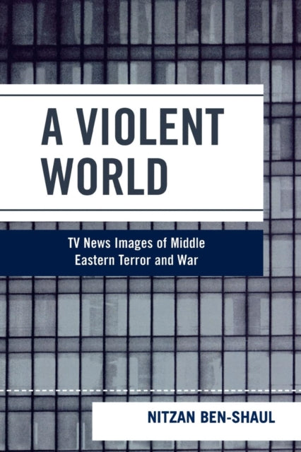 Book cover of: Violent World. By: Nitzan Ben-shaul