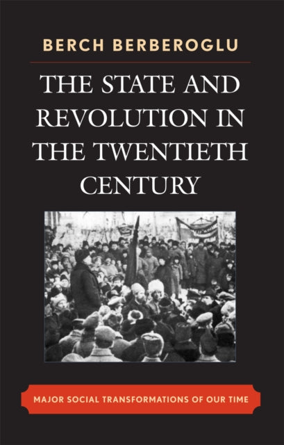 Book cover of: State and Revolution in the Twentieth-Century. By: Berch Berberoglu