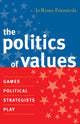 Book cover of: Politics of Values. By: Formicola Jo, Jo Renee Formicola