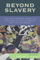 Book cover of: Beyond Slavery. By: Darin J. Davis