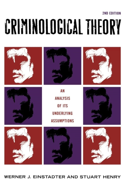 Book cover of: Criminological Theory. By: Werner J. Einstadter