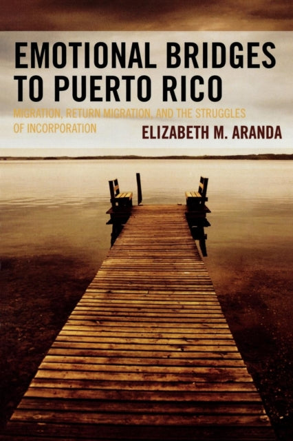 Book cover of: Emotional Bridges to Puerto Rico. By: Elizabeth M. Aranda