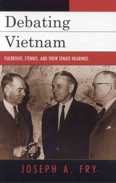 Book cover of: Debating Vietnam. By: Joseph A. Fry