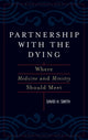 Book cover of: Partnership with the Dying. By: David H. Smith
