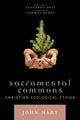 Book cover of: Sacramental Commons. By: John Hart