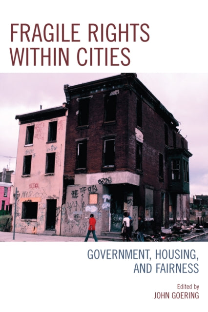 Book cover of: Fragile Rights Within Cities. By: John Goering