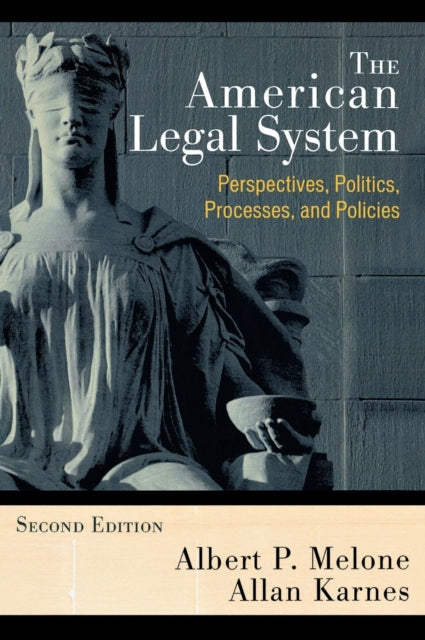 Book cover of: American Legal System. By: Albert P. Melone, Karnes Allan