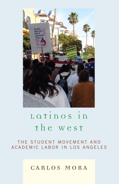 Book cover of: Latinos in the West. By: Carlos Mora