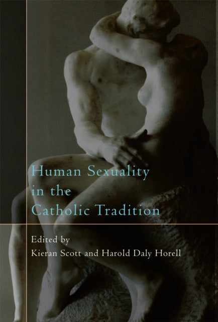 Book cover of: Human Sexuality in the Catholic Tradition. By: Kieran Scott