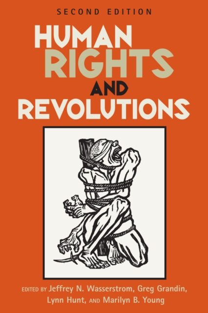 Book cover of: Human Rights and Revolutions. By: Greg Grandin
