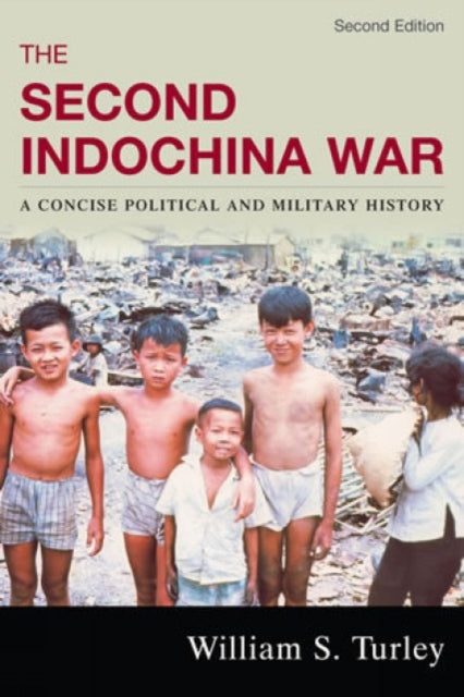 Book cover of: Second Indochina War. By: William S. Turley