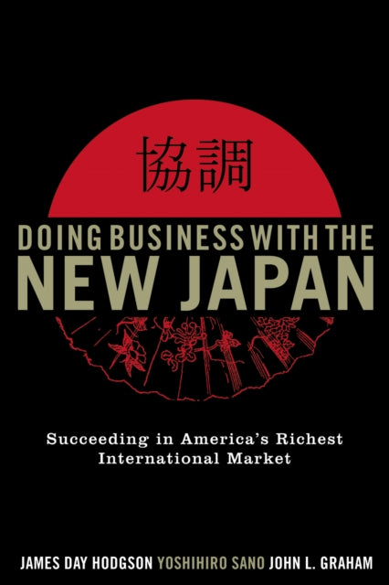 Book cover of: Doing Business with the New Japan. By: James D. Hodgson, Hodgson James