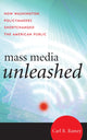 Book cover of: Mass Media Unleashed. By: Carl Ramey