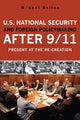 Book cover of: U.S. National Security and Foreign Policymaking After 9/11. By: M. Kent Bolton