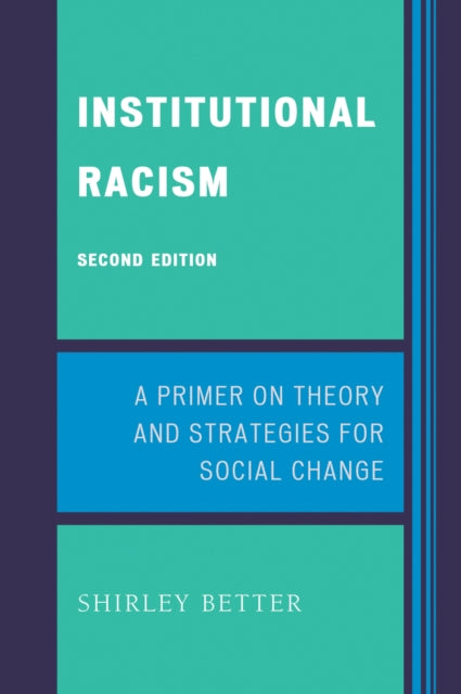 Book cover of: Institutional Racism. By: Shirley Jean Better, Shirley Better
