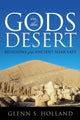 Book cover of: Gods in the Desert. By: Glenn S. Holland