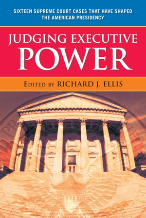 Judging Executive Power