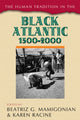 Book cover of: Human Tradition in the Black Atlantic, 1500–2000. By: Beatriz G. Mamigonian