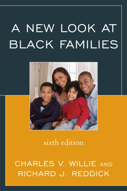 Book cover of: New Look at Black Families. By: Charles Vert Willie