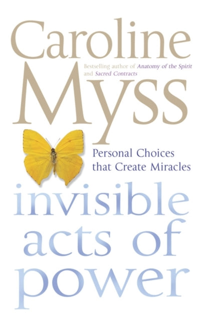 Book cover of: Invisible Acts of Power