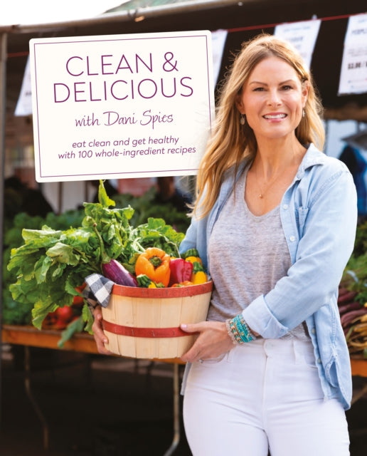 Book cover of: Clean & Delicious. By: Dani Spies
