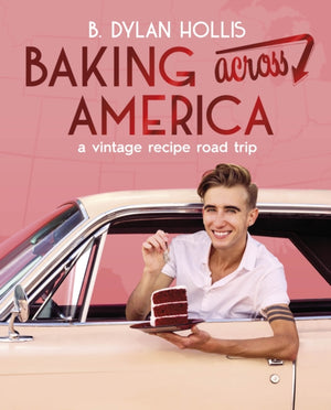 Baking Across America, A Vintage Recipe Road Trip