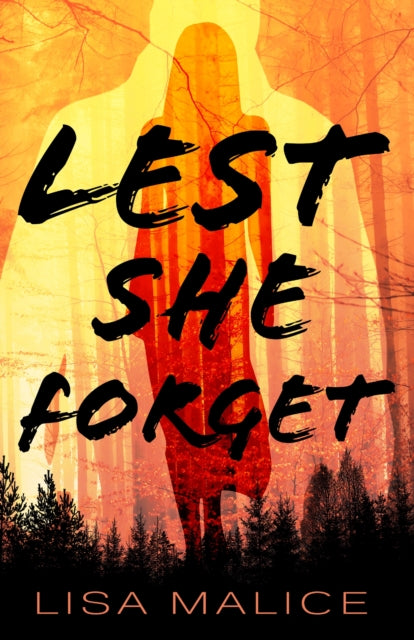 Book cover of: Lest She Forget. By: Lisa Malice