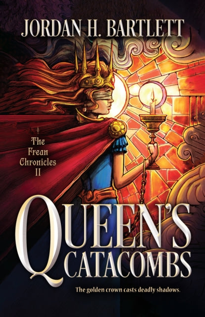 Book cover of: Queen's Catacombs. By: Jordan H. Bartlett