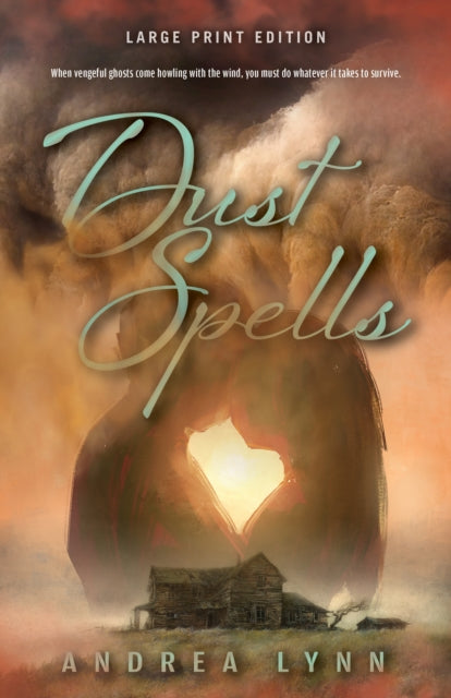 Book cover of: Dust Spells (Large Print Edition). By: Andrea Lynn