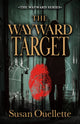 Book cover of: Wayward Target. By: Susan Ouellette