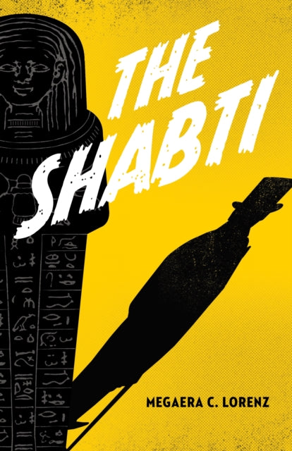 Book cover of: Shabti. By: Megaera C. Lorenz