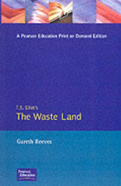 Book cover of: T. S. Elliot's The Waste Land