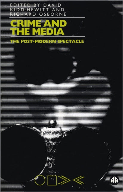 Book cover of: Crime and the Media