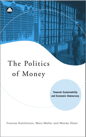 The Politics of Money