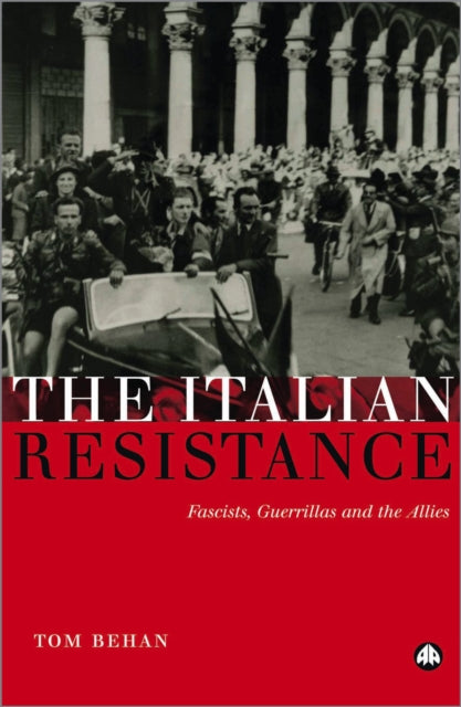 Book cover of: Italian Resistance. By: Tom Behan