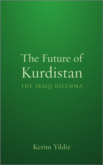 Book cover of: Future of Kurdistan. By: Kerim Yildiz