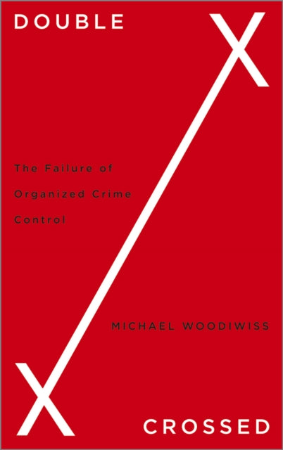 Book cover of: Double Crossed. By: Michael Woodiwiss