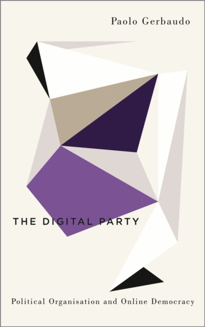 Book cover of: Digital Party. By: Paolo Gerbaudo